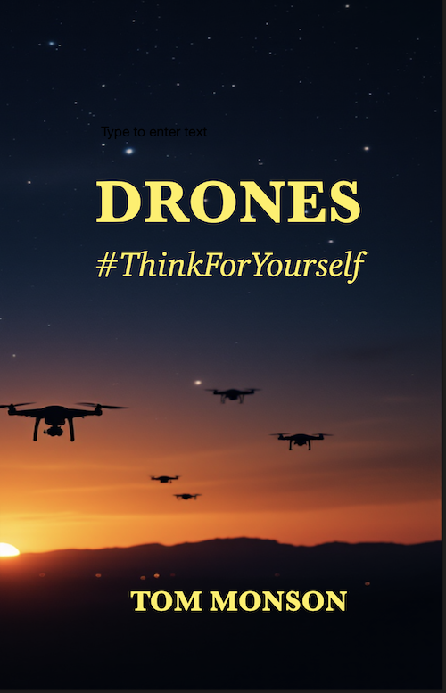 Drones #thinkforyourself Cover