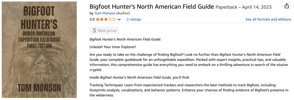 Books by Tom Monson
Bigfoot Hunter's North American Field Guide 