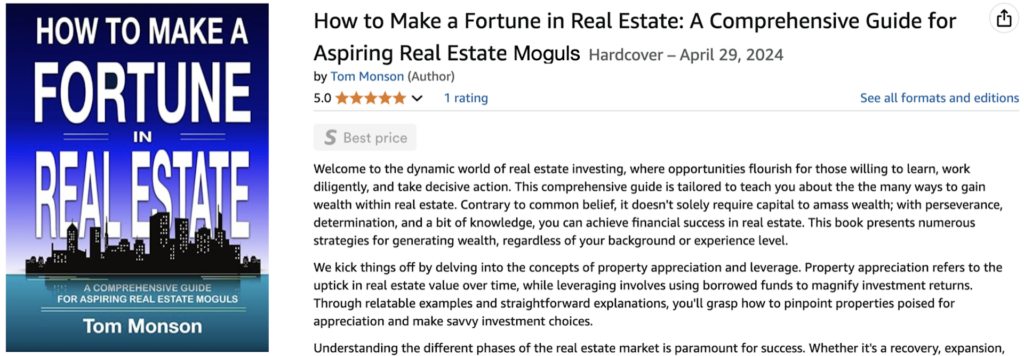 Books by Tom Monson How to Make a Fortune in Real Estate: A Comprehensive Guide for Aspiring Real Estate Moguls