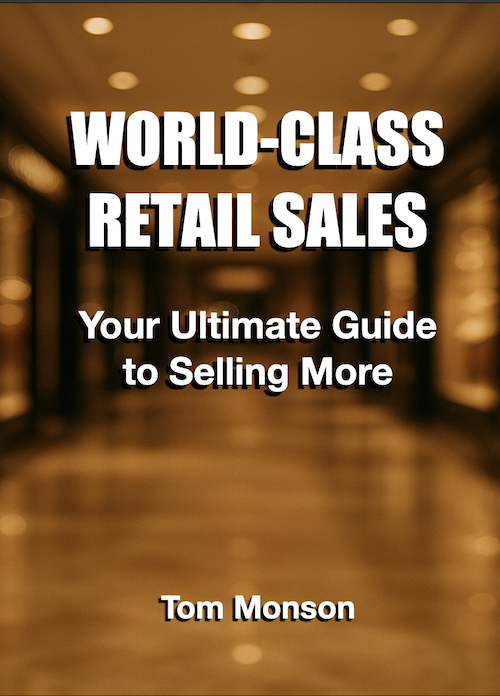 Unlock unstoppable sales with World-Class Retail Sales—your ultimate guide. Discover proven tactics to forge loyal customer connections, master high-impact techniques, and craft unforgettable experiences. Whether you’re on the floor or running a shop, sell more, sharpen skills, and dominate retail. Business Success and Leadership